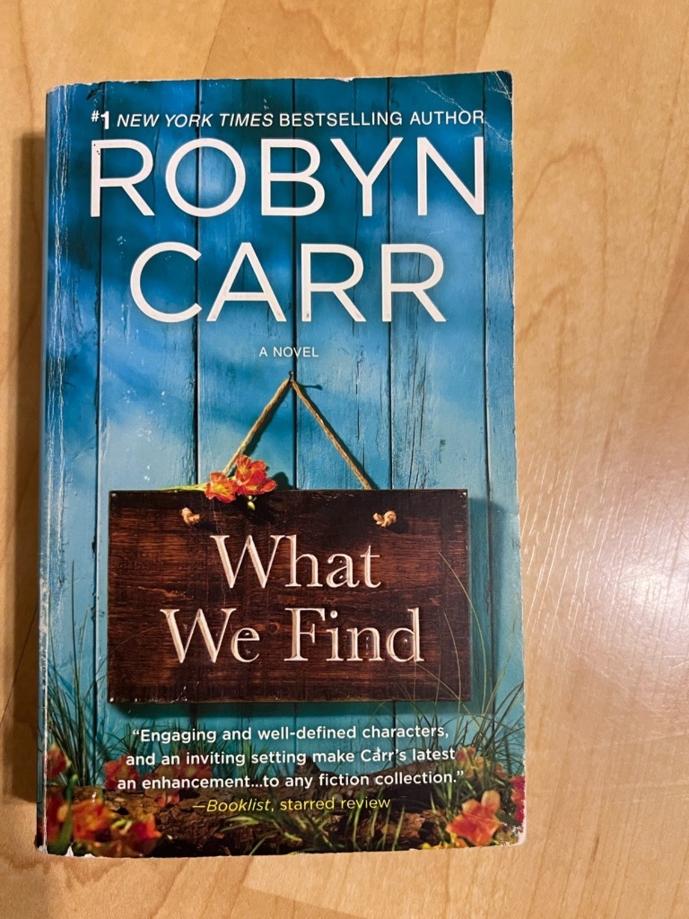 Robyn Carr "What We Find" Paperback - Blue Cover